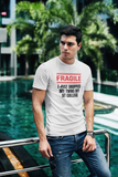 Fragile - I Just Dropped My Twins Off At College
