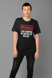 Fragile - I Just Dropped My Son Off At College