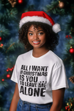 All I Want For Christmas Is You... To Leave Me Alone